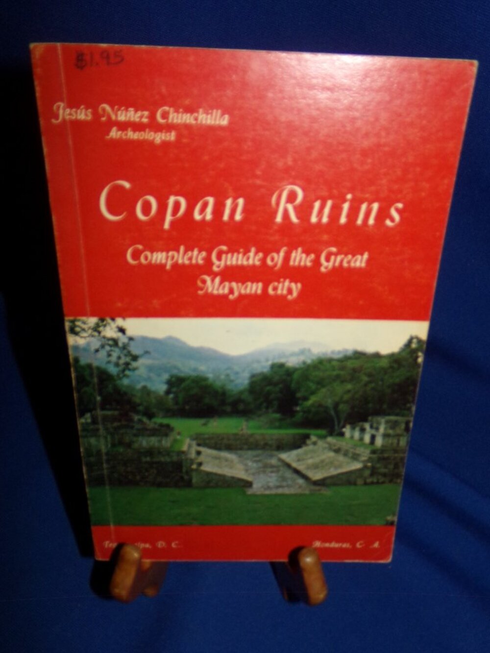 Vintage Copan Ruins: Complete Guide of the Great Mayan City - 1982 - Honduras
